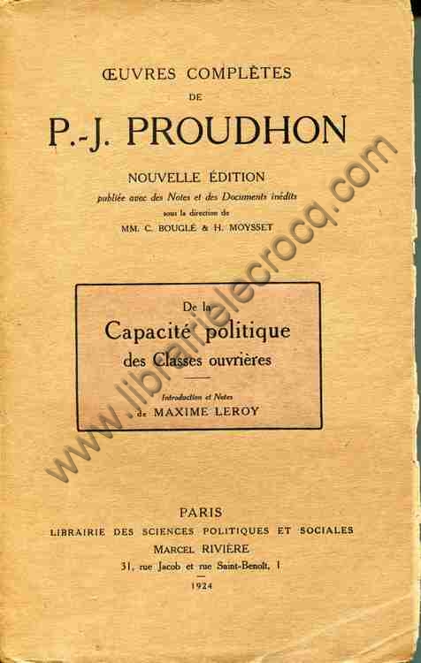 PROUDHON P.-J., De la Capacité politique des classe... PROUDHON P.-J., De la Capacité politique des classe...