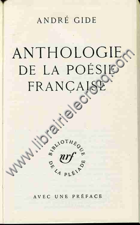 GIDE André Anthologie de la poésie française . Av...