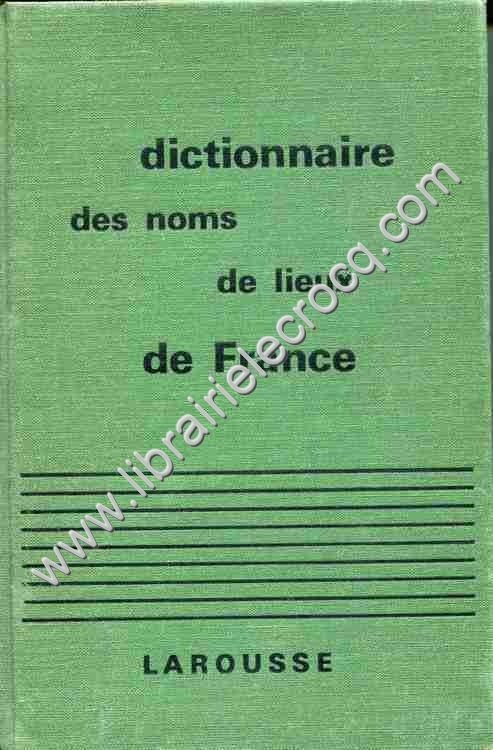 DAUZAT (A.) et ROSTAING (Ch.) , Dictionnaire étymol... DAUZAT (A.) et ROSTAING (Ch.) , Dictionnaire étymol...